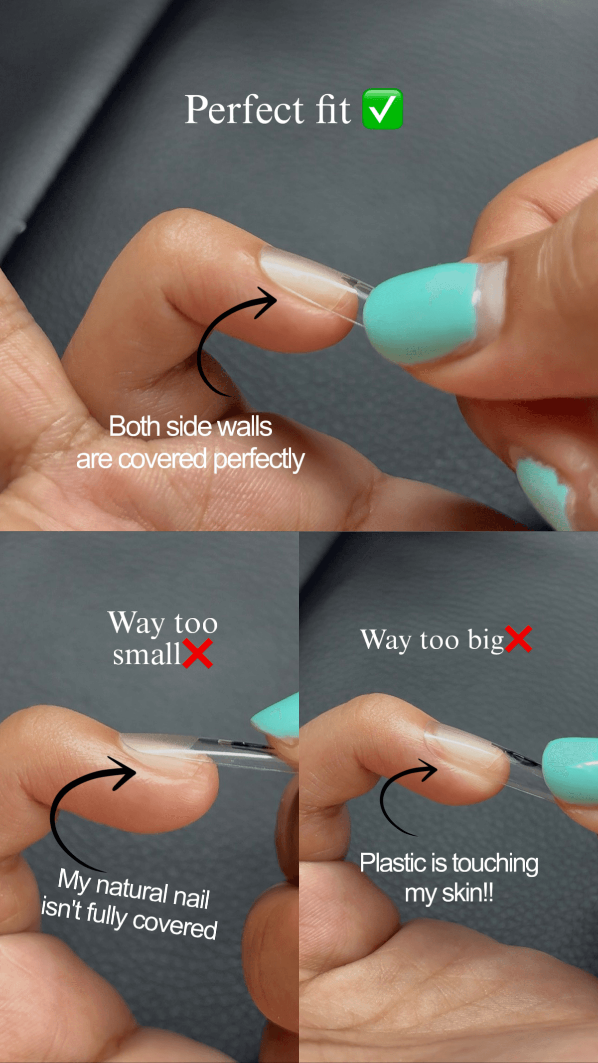 Three close-ups of a clear nail tip on a nail: a perfect fit covering both side walls, one too small leaving the nail exposed, and one too big touching the skin